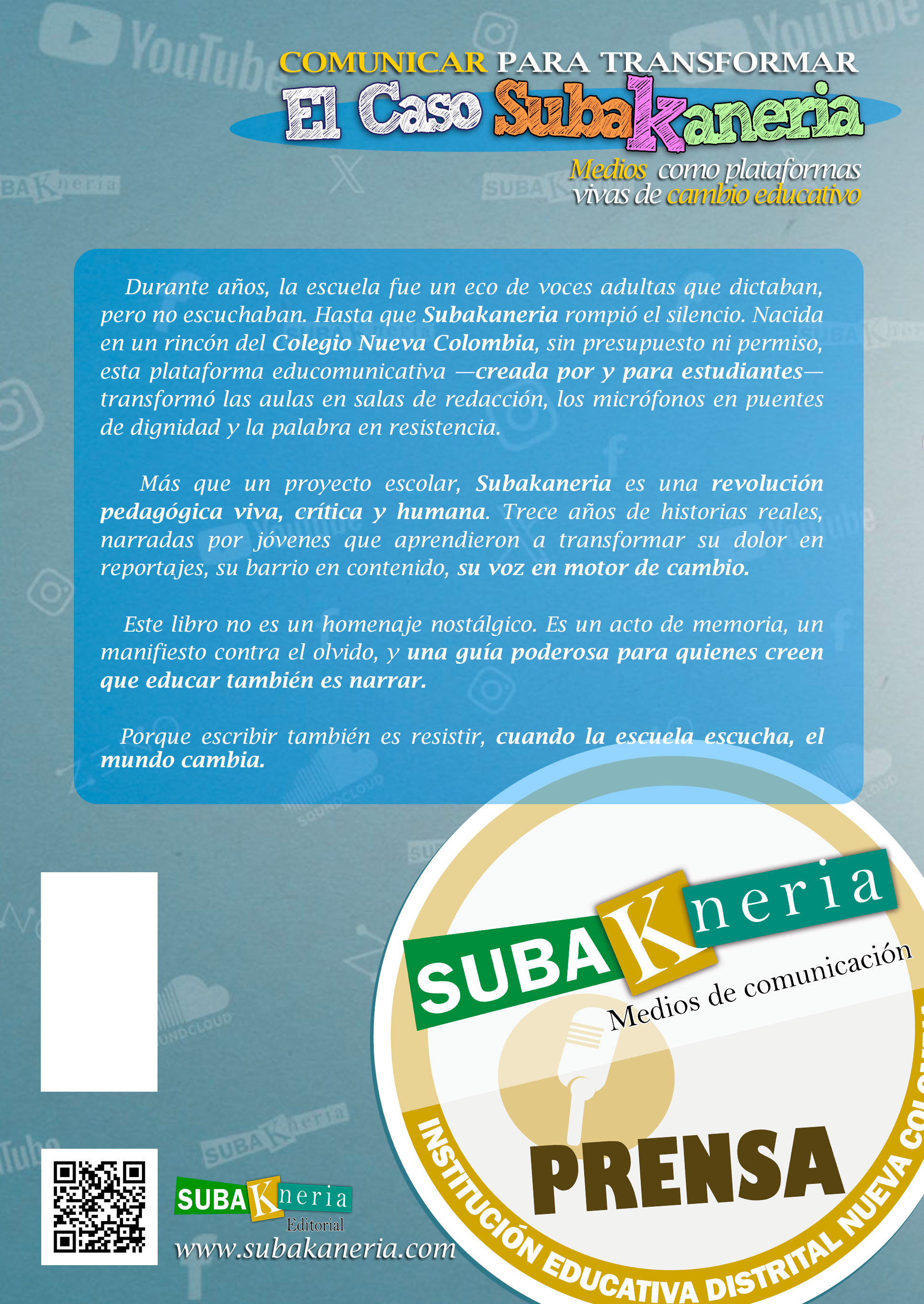 libro "[RESEARCH] Subakaneria: School Journalism as an Act of Resistance, Memory, and Educational Transformation in Public Schoolspara Transformar. Subakaneria, Medios de Comunicación"